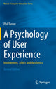 Book cover of: Psychology of User Experience. By: Phil Turner