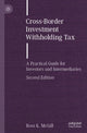 Book cover of: Cross-Border Investment Withholding Tax. By: Ross K. McGill