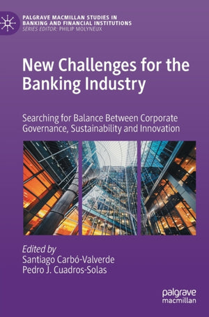 New Challenges for the Banking Industry