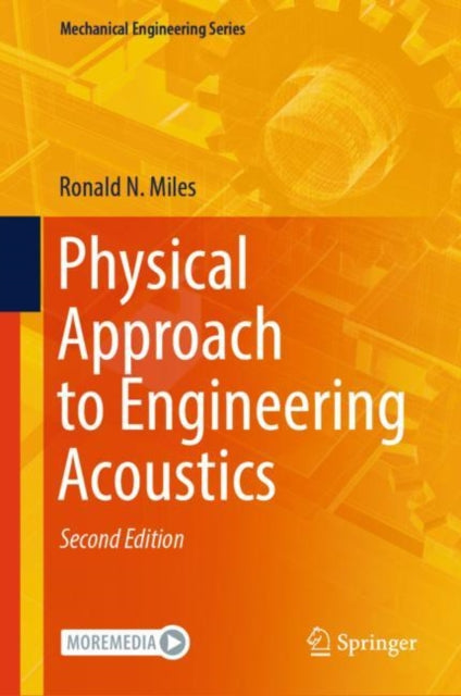 Book cover of: Physical Approach to Engineering Acoustics. By: Ronald N. Miles