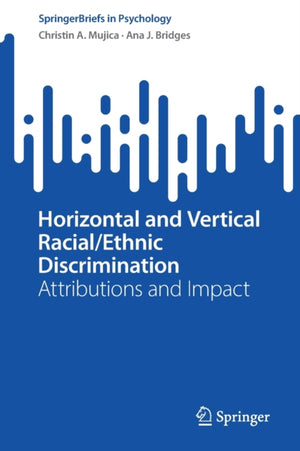 Horizontal and Vertical Racial/Ethnic Discrimination