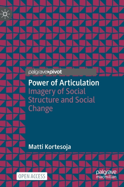 Book cover of: Power of Articulation. By: Matti Kortesoja