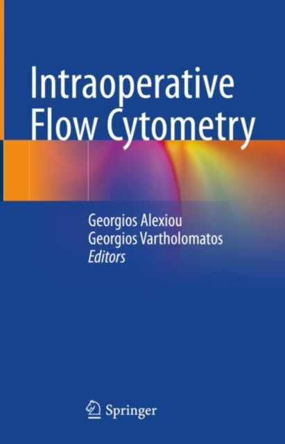 Book cover of: Intraoperative Flow Cytometry. By: Georgios Alexiou