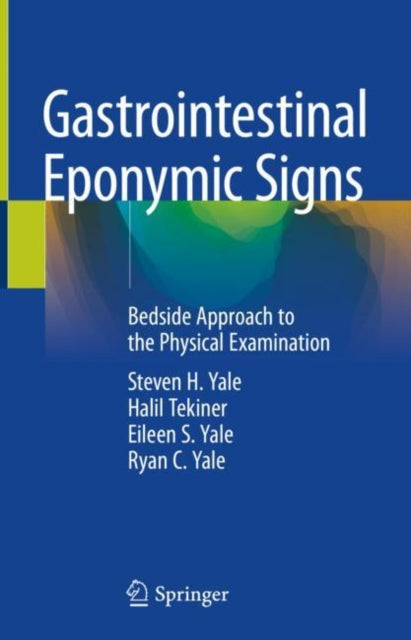 Book cover of: Gastrointestinal Eponymic Signs. By: Steven H. Yale