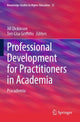 Book cover of: Professional Development for Practitioners in Academia. By: Jill Dickinson