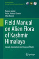 Book cover of: Field Manual on Alien Flora of Kashmir Himalaya. By: Ruquia Gulzar