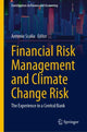 Book cover of: Financial Risk Management and Climate Change Risk. By: Antonio Scalia
