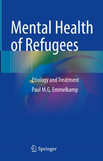 Book cover of: Mental Health of Refugees. By: Paul M. G. Emmelkamp