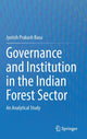 Book cover of: Governance and Institution in the Indian Forest Sector. By: Jyotish Prakash Basu