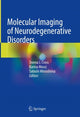 Book cover of: Molecular Imaging of Neurodegenerative Disorders. By: Donna J. Cross