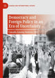 Book cover of: Democracy and Foreign Policy in an Era of Uncertainty. By: Maxwell A. Cameron