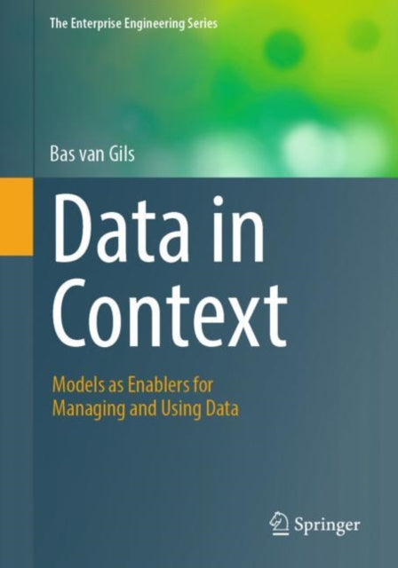 Book cover of: Data in Context. By: Bas van Gils