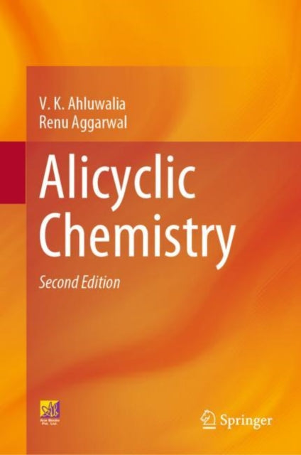 Book cover of: Alicyclic Chemistry. By: V. K. Ahluwalia