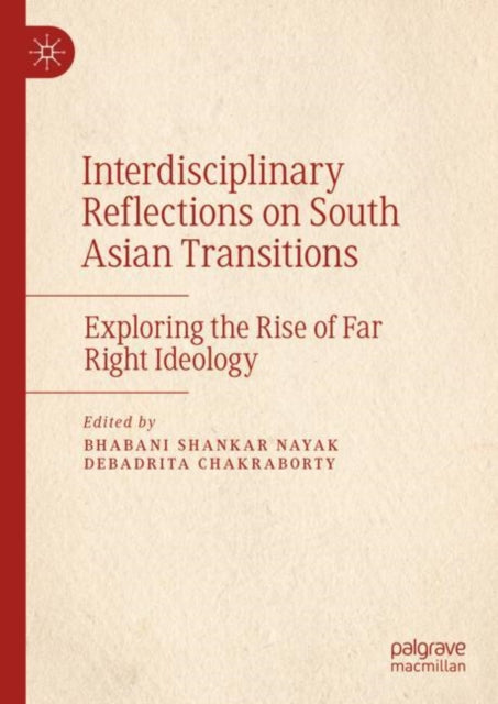 Book cover of: Interdisciplinary Reflections on South Asian Transitions. By: Bhabani Shankar Nayak