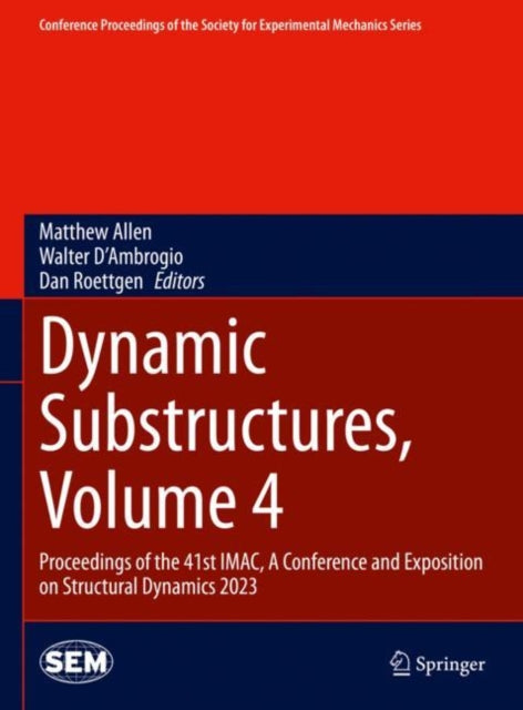 Book cover of: Dynamic Substructures, Volume 4. By: Matthew Allen