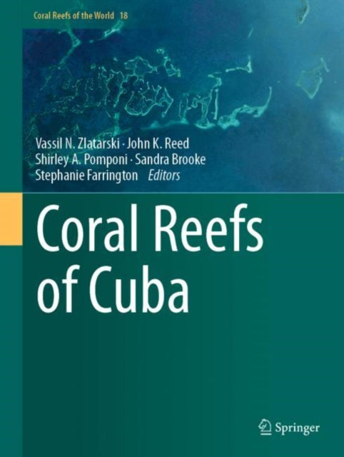 Book cover of: Coral Reefs of Cuba. By: Vassil N. Zlatarski