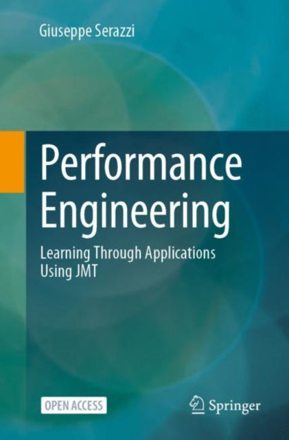 Book cover of: Performance Engineering. By: Giuseppe Serazzi