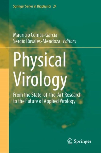 Book cover of: Physical Virology. By: Mauricio Comas-Garcia