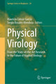 Book cover of: Physical Virology. By: Mauricio Comas-Garcia