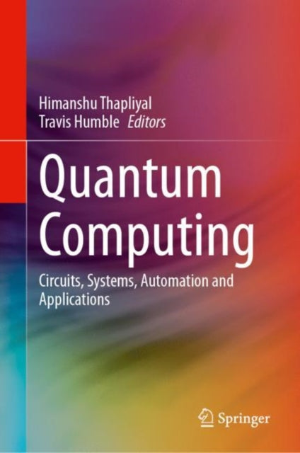 Book cover of: Quantum Computing. By: Himanshu Thapliyal