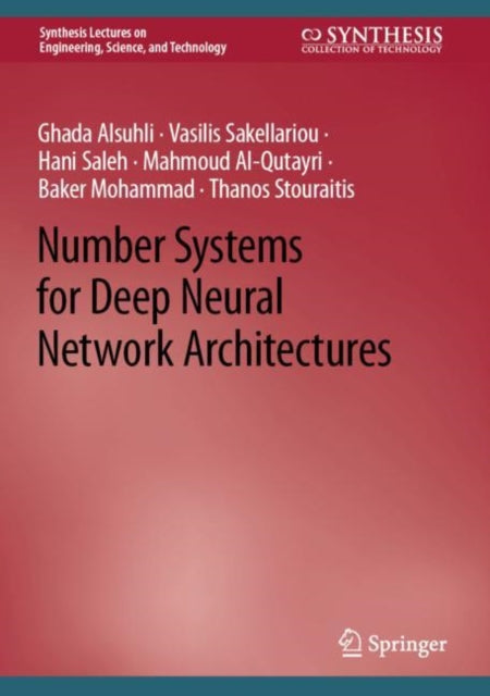 Book cover of: Number Systems for Deep Neural Network Architectures