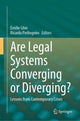 Book cover of: Are Legal Systems Converging or Diverging?. By: Emilie Ghio