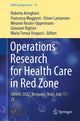 Book cover of: Operations Research for Health Care in Red Zone. By: Roberto Aringhieri