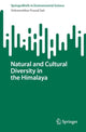 Book cover of: Natural and Cultural Diversity in the Himalaya. By: Vishwambhar Prasad Sati