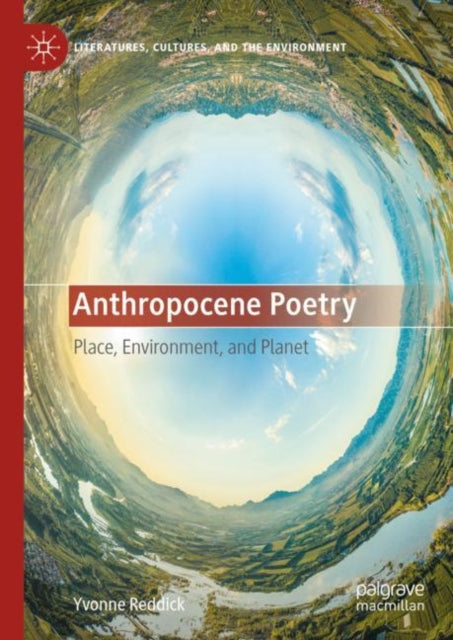 Book cover of: Anthropocene Poetry. By: Yvonne Reddick