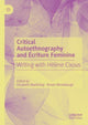 Book cover of: Critical Autoethnography and Ecriture Feminine. By: Elizabeth Mackinlay