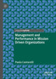 Book cover of: Management and Performance in Mission Driven Organizations. By: Paola Cantarelli