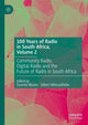 Book cover of: 100 Years of Radio in South Africa, Volume 2. By: Sisanda Nkoala