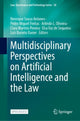Book cover of: Multidisciplinary Perspectives on Artificial Intelligence and the Law. By: Henrique Sousa Antunes