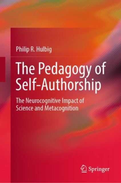 Book cover of: Pedagogy of Self-Authorship. By: Philip R. Hulbig