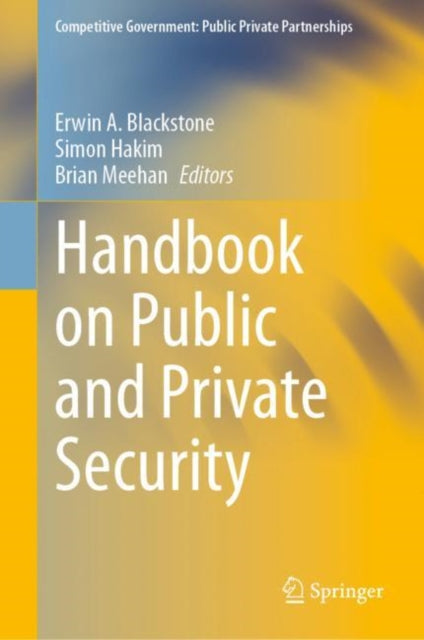 Book cover of: Handbook on Public and Private Security. By: Erwin Blackstone