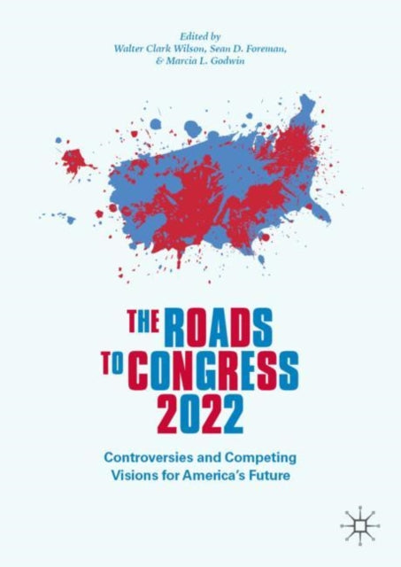 Book cover of: Roads to Congress 2022. By: Walter Clark Wilson