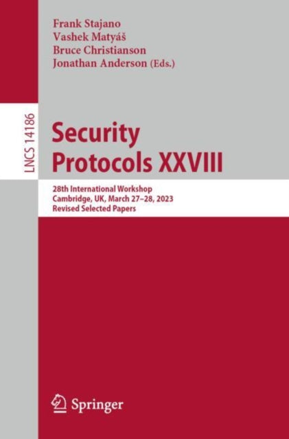 Book cover of: Security Protocols XXVIII. By: Frank Stajano