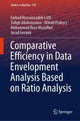 Book cover of: Comparative Efficiency in Data Envelopment Analysis Based on Ratio Analysis. By: Farhad Hosseinzadeh Lotfi