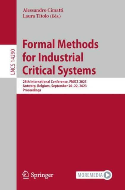 Book cover of: Formal Methods for Industrial Critical Systems. By: Alessandro Cimatti