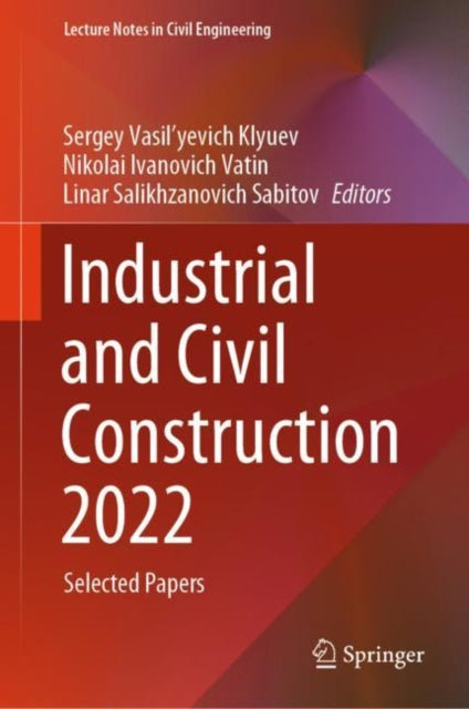 Book cover of: Industrial and Civil Construction 2022. By: Sergey Vasil'yevich Klyuev