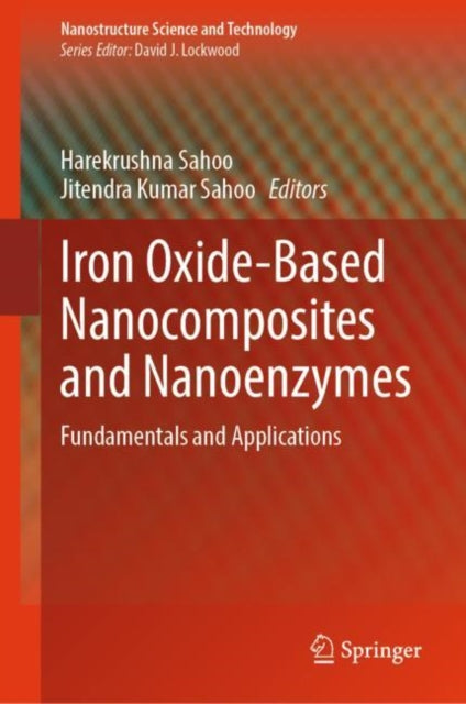 Book cover of: Iron Oxide-Based Nanocomposites and Nanoenzymes. By: Harekrushna Sahoo