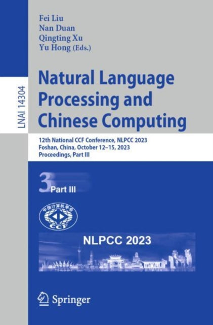 Book cover of: Natural Language Processing and Chinese Computing. By: Fei Liu