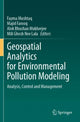 Book cover of: Geospatial Analytics for Environmental Pollution Modeling. By: Fayma Mushtaq