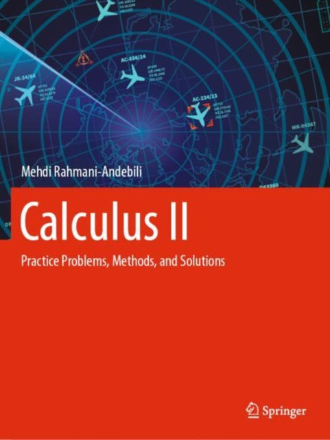 Book cover of: Calculus II. By: Mehdi Rahmani-Andebili