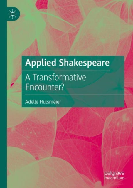 Book cover of: Applied Shakespeare. By: Adelle Hulsmeier