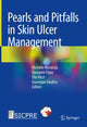 Book cover of: Pearls and Pitfalls in Skin Ulcer Management. By: Michele Maruccia