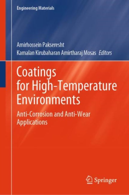 Book cover of: Coatings for High-Temperature Environments. By: Amirhossein Pakseresht