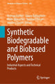 Book cover of: Synthetic Biodegradable and Biobased Polymers. By: Andreas Künkel