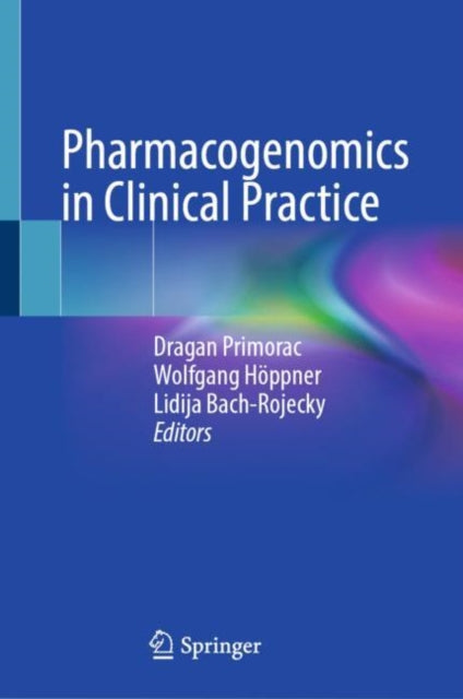 Book cover of: Pharmacogenomics in Clinical Practice. By: Dragan Primorac