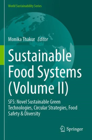 Sustainable Food Systems (Volume II)